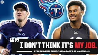 What Ryan Tannehill MEANT When Saying Mentoring Malik Willis Was Not HIS Job  CBS Sports HQ