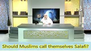 Should we call ourselves Salafis? - Sheikh Assim Al Hakeem