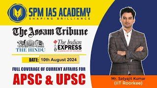 Newspaper Analysis for UPSC and APSC  10th August 2024  APSC and UPSC Exam Preparation  SPM IAS