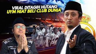 Yusuf Mansur Mau Beli Real Madrid & Tunggakan Gaji Eks Karyawan PayTren