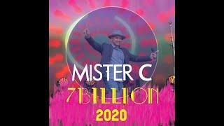 MISTER C - 7 BILLION 2020 OFFICIAL VIDEO