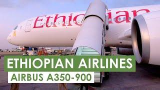 Flight Report ETHIOPIAN  Paris  Addis Ababa  Airbus A350-900  Business