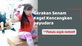 Gerakan Senam Kegel Kencangkan Payudara & Otot V