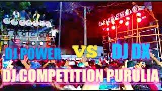 #PURULIA #COMPETITION DJ POWER VS DJ DX DJ  BOX COMPETITION 2019 IN PURULIA 