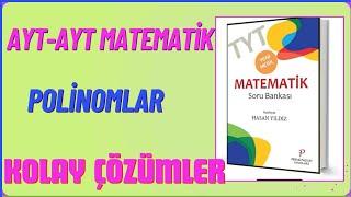 Tyt-Ayt Polinomlar Kolay Çözümler  Tyt polinomlar  Ayt Polinomlar