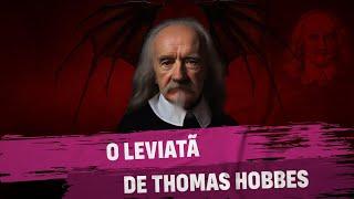 O Leviatã de Thomas Hobbes