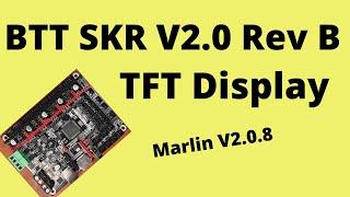 BTT SKR2 - BTT TFT display setup on SKR V2 Rev B