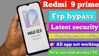 Redmi 9 prime frp bypass  second space not working  latest security  without PC  Google account