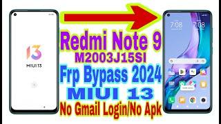 Redmi Note 9 MIUI 13 Frp Bypass  New Trick 2024  Reset FrpNo PcBypass Google Account 100%Working