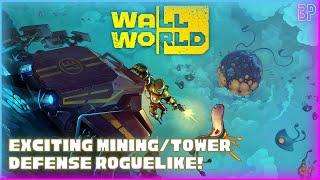 Wall World  Mining Roguelike and Tower Defense  Lets Try Demo Gameplay