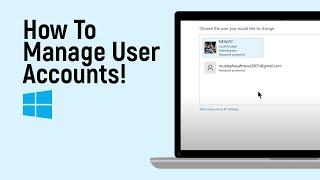 How to Manage User Accounts on Windows easy