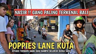 GANG TERKENAL DI DUNIA  GANG POPPIES LANE KUTA BALI