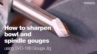 How to sharpen bowl and spindle gouges – Tormek SVD-186 Gouge Jig – with Nick Agar