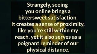 Strangely seeing you online brings a bittersweet satisfaction. 🫂 DM TO DF  #dmtodftoday