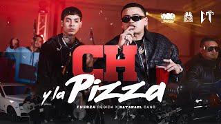 Fuerza Regida x Natanael Cano - CH Y LA PIZZA Official Video