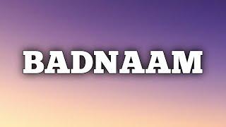 Raftaar X Prabhdeep - Badnaam  Lyrics 