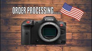 Canon R5C orders processing in the U.S