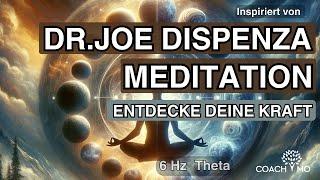 Entfessle deine innere Kraft Energie-MEDITATION nach DR. JOE DISPENZA