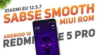 Sabse Smooth MIUI Rom  Redmi Note 5 Pro  Android 10  Fast App Opening  Xiaomi EU 12.5.7 Stable