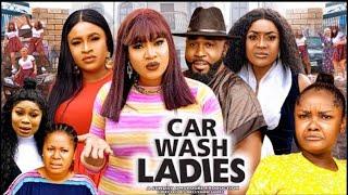 CAR WASH LADIES - Queeneth Hilbert Lizzy Gold Mary Igwe Stanley Igboanugo nigerian 2024 latest movie