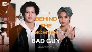 Eng Sub BEHIND THE SCENES “bad guy” Covered by “Lego Rapeepong x Pond Naravit”  ALPHA X