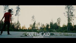 CUT THE KID - MADEON  FREESTYLE FREESTYLE  HADDIP