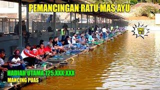 LOMBA MANCING GALATAMA DI PEMANCINGAN RATU MAS AYU PADALARANG HADIAH UTAMA 125JT