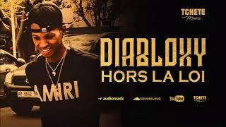 DIABLOXY - HORS LA LOI SON 2019