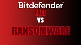 Bitdefender Free VS Ransomware