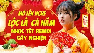 LK Nhạc Xuân 2024 Remix - Nhạc Tết 2024 Remix Hay Nhất Việt Nam Chúc mừng năm mới - KHÔNG QUẢNG CÁO
