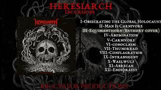 HERESIARCH - Incursions