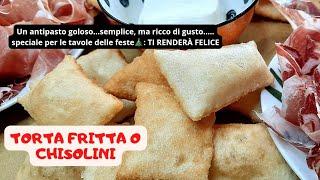 L ANTIPASTO più buono di sempre TORTA FRITTA CHISOLINI CRESCENTINE