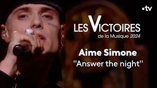 Aime Simone - Answer the night Live Victoires 2024