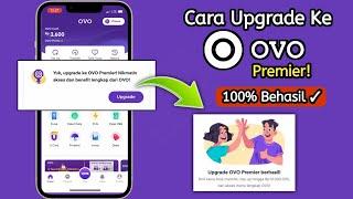 cara mudah upgrade ke ovo premier 100% berhasil  upgrade ke ovo premier terbaru