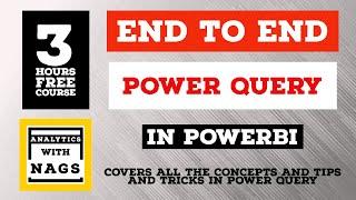  3 HOURS  Complete Power Query End to End - PowerBI Tutorial { End to End } Full Course Beginner