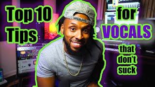 How to Record Better Vocals  Top 10 Vocal Recording Tips 2020