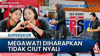 MEGAWATI TAK PERLU KHAWATIR Rekannya di Red Sparks Siap Bantu Meski Lawan Siapkan Pawang Megatron