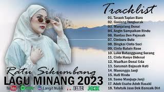 Lagu Minang Terbaru 2023 Full Album Terpopuler TARAOK TAPIAN BAROGASIANG TANGKURAK