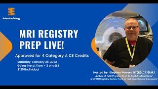 Pulse Radiology MRI Live Registry Prep - February 26 2022