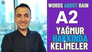 A2 Turkish Conversation   Türkçe Konuşma  Yağmur Hakkında Kelimeler - Words About Rain