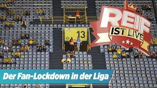 Darum ist der Fan-Lockdown so furchtbar  Reif ist Live