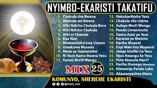 #Mix Mkusanyiko Nyimbo Katoliki za Ekaristi  Komunyo - 2 Hours  Non Stop