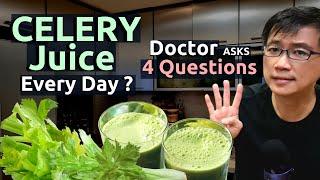Drinking Celery Juice for 71030 Days? Doctor highlights 4 Questions You should ask before doing so