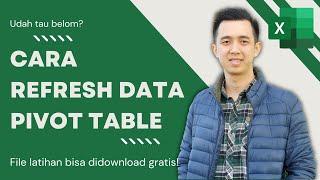 Cara Mengupdate Data Pivot Table