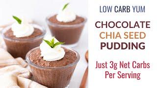 Keto Chocolate Chia Pudding