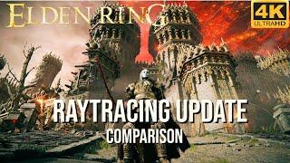 Elden Ring Raytracing Update Comparison  RTX 4090