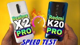 Realme X2 Pro Vs Redmi K20 Pro  Speed Test