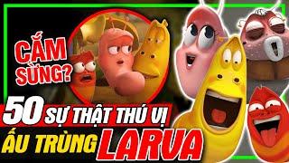 LARVA Top 50 Sự Thật Về Ấu Trùng Tinh Nghịch - Vàng Bị Đỏ Cắm Sừng?  meXINE