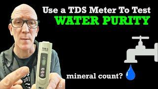 How to use a TDS meter to test water purity - total dissolved solids