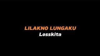 LILAKNO LUNGAKU  -  Slowed Reverb Full Lirik